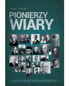 Pionierzy wiary - Lester Sumrall