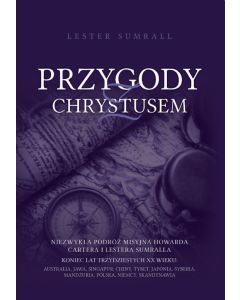 Przygody z Chrystusem - Lester Sumrall