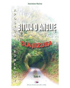 Bitwa o Anglię - Dla Jezusa - tom 4
