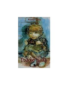 Dziecko pijaka - Krystyna Roy