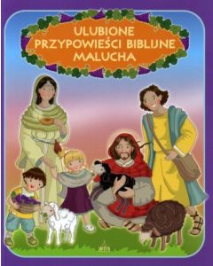 Ulubione przypowieści biblijne malucha