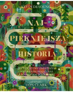Najpiękniejsza historia - Kevin DeYoung