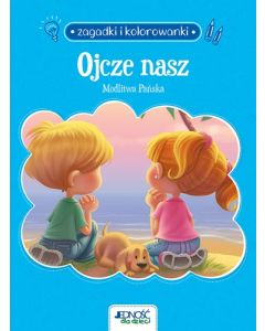 Ojcze nasz - Modlitwa Pańska