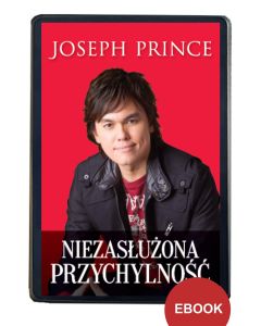 Niezasłużona przychylność - Joseph Prince - EBOOK