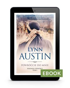 Powróćcie do mnie - Seria Odnowy Tom1 EBOOK