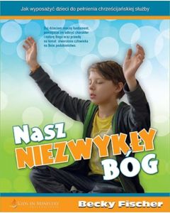 Nasz niezwykły Bóg - Podręcznik