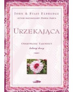 Urzekająca - Stasi Eldredge - miękka