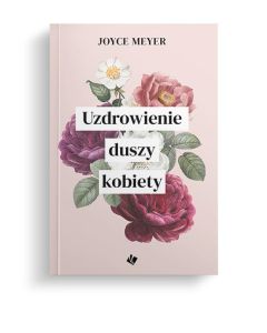 Uzdrowienie duszy kobiety