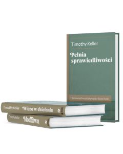 Timothy Keller - Modlitwa Wiara w działaniu Pełnia