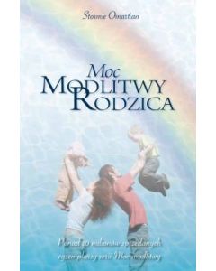 Moc modlitwy rodzica - Stormie Omartian