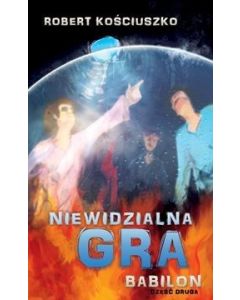 Niewidzialna gra część 2 - Babilon 