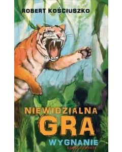 Niewidzialna gra część 4 - Wygnanie
