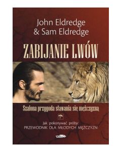 Zabijanie lwów John & Sam Eldredge