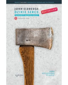 Dzikie serce Tęsknoty męskiej duszy - miękka