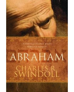 Abraham - Charles R. Swindoll