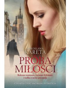 Próba miłości - Mirosława Kareta
