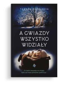 A gwiazdy wszystko widziały