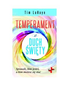 Temperament a Duch Święty - Tim Lahaye