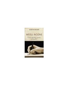 Myśli różne - Leszek Korzeniecki