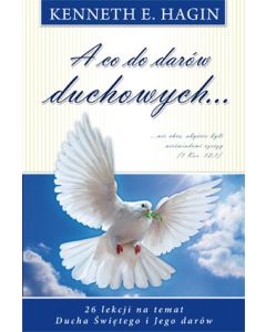 A co do darów duchowych - Hagin