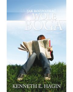 Jak rozpoznać wolę Boga