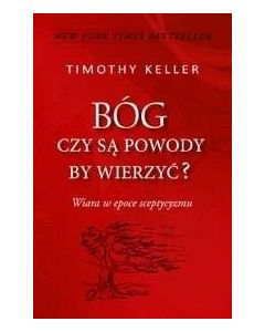 Bóg czy są powody by wierzyć? - twarda okładka