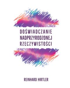 Doświadczanie nadprzyrodzonej rzeczywistości
