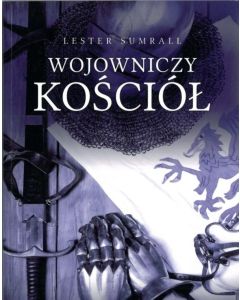 Wojowniczy Kościół - Lester Sumrall