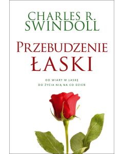 Przebudzenie łaski - Charles Swindoll