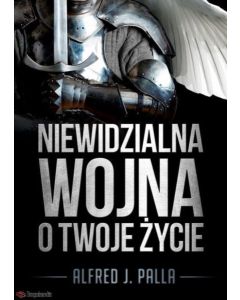 Niewidzialna wojna o twoje życie