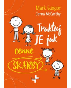 Traktuj Je jak cenne skarby - Mark Gungor