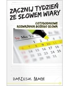 Zacznij tydzień ze Słowem Wiary