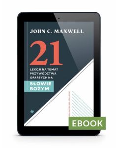 21 lekcji na temat przywództwa E-book