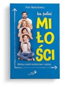 Ku pełni miłości