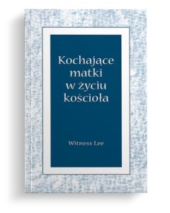 Kochające matki w życiu kościoła