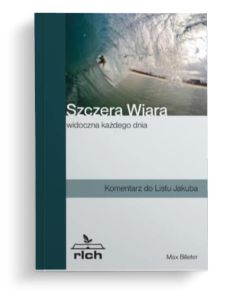 Szczera wiara widoczna każdego dnia