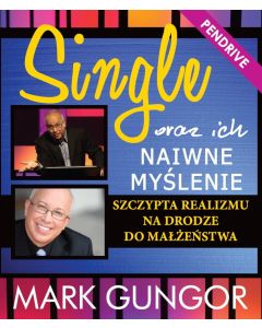 Single oraz ich naiwne myślenie