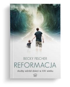 Reformacja służby wśród dzieci w XXI wieku