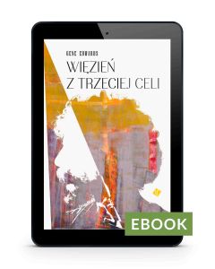 Więzień z trzeciej celi E-book