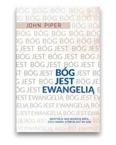 Bóg jest Ewangelią