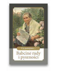 Babcine rady i pyszności
