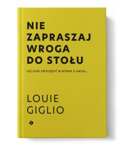 Nie zapraszaj wroga do stołu