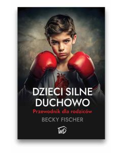 Dzieci silne duchowo