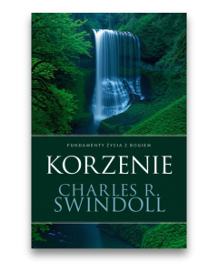 Korzenie - Charles Swindoll