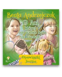 O Ani, której nie wolno...  Beata Andrzejczuk