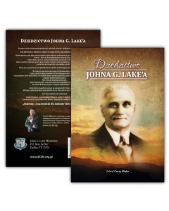 Dziedzictwo Johna G. Lake'a