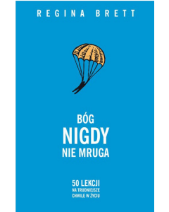 Bóg nigdy nie mruga - Regina Brett