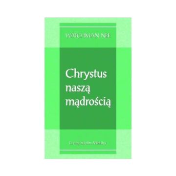 Chrystus naszą mądrością