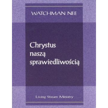 Chrystus naszą sprawiedliwością