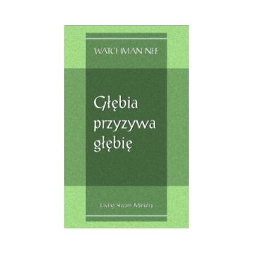 Głębia przyzywa głębię